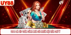 UY88 Là Gì? Toàn Cảnh Nhà Cái Khiến Hội Viên Chú Ý