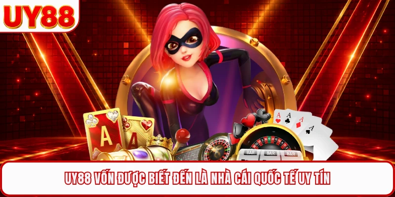 UY88 vốn được biết đến là nhà cái quốc tế uy tín